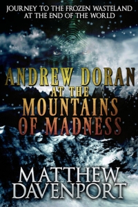 Andrew Doran at the Mountains of Madness by Matthew Davenport Book Review