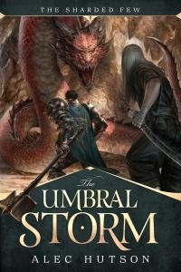 The Umbral Storm  by Alec Hutson (The Sharded Few #1)