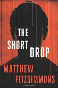 The Short Drop (Gibson Vaughn, #1)