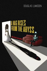 A Hag Rises from the Abyss (Alexander Southerland, P.I., #3) by Douglas Lumsden - Book Review