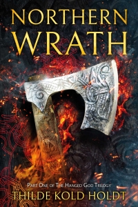 Northern Wrath (The Hanged God Trilogy #1) by Thilde Kold Holdt