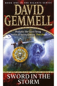 Sword in the Storm (The Rigante #1) by David Gemmell - Book Review
