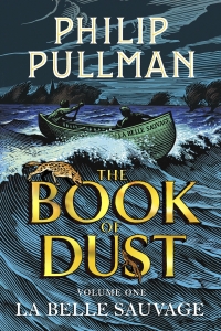 La Belle Sauvage (The Book of Dust #1) by Philip Pullman - Book Review