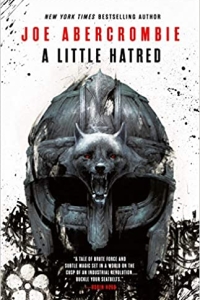 A Little Hatred (The Age of Madness #1) by Joe Abercrombie - Book Review