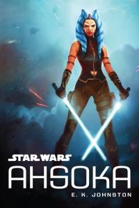 Ahsoka (Star Wars Disney Canon Novel) by E.K. Johnston - Book Review