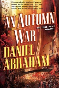 An Autumn War (Long Price Quartet #3)