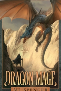 Dragon Mage by M.L. Spencer - Book Review