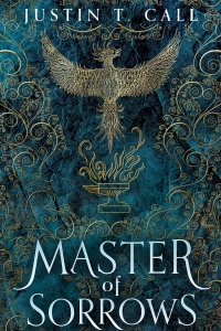 Master of Sorrows (The Silent Gods #1) by Justin Travis Call - Book Review