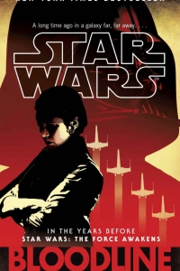 Star Wars: Bloodline by Claudia Gray Book Review