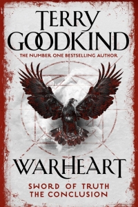Warheart (Sword of Truth, #15; Richard and Kahlan, #4)
