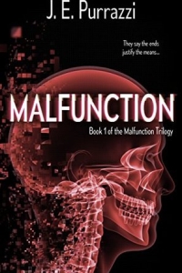 Malfunction (Malfunction Trilogy #1) by J.E. Purrazzi - book review
