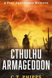 Cthulhu Armageddon (Cthulhu Armageddon #1) by C.T. Phipps - Book Review