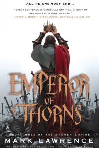 Emperor of Thorns (The Broken Empire #3)
