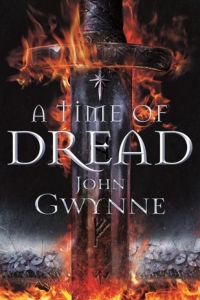 A Time of Dread (Of Blood and Bone #1) by John Gwynne - Book Review