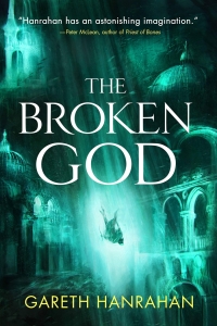 The Broken God (The Black Iron Legacy #3) by Gareth Ryder-Hanrahan - Book Review