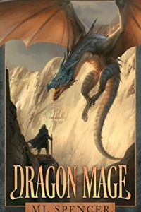 Dragon Mage (Rivenworld #1) by ML Spencer - book review