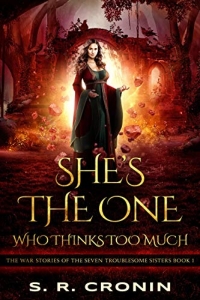 She's the One Who Thinks Too Much by. S.R. Cronin (The War Stories of the Seven Troublesome Sisters) - Book Review