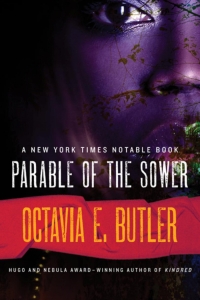 Parable of the Sower (Earthseed #1)