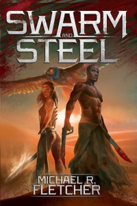 Swarm and Steel (Manifest Delusions)