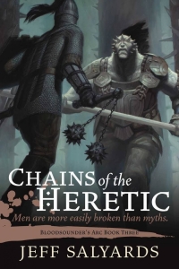 Chains of the Heretic (Bloosounder's Arc #3)