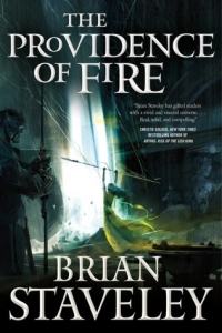 The Providence of Fire (Chronicle of the Unhewn Throne, #2)