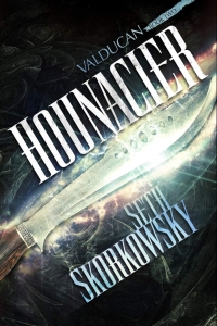 Hounacier (Valducan #2) by Seth Skorkowsky Book Review