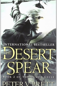 The Desert Spear (Demon Cycle #2)