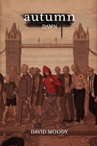 Autumn: Dawn (The London Trilogy #1) by David Moody - Book Review