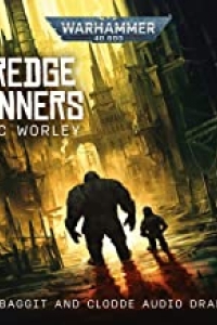 Dredge Runners (Warhammer Crime) by Alec Worley