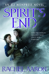 Spirit's End (The Legend of Eli Monpress, #5)