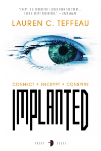 Implanted by Lauren C. Teffeau - Book Review