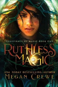 Ruthless Magic (Conspiracy Of Magic #1)