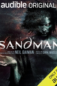The Sandman by Neil Gaiman, adapted by Dirk Maggs - Audio Review