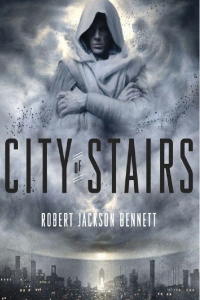 City of Stairs (Divine Cities #1)
