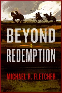 Beyond Redemption (Manifest Delusions #1)