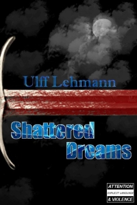 Shattered Dreams (Light in the Dark #1)