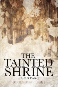 The Tainted Shrine (Fool's Fief, #1)