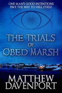 The Trials of Obed Marsh by Matthew Davenport Book Review