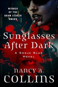 Sunglasses after Dark (Sonja Blue #1) by Nancy A. Collins Book Review