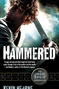 Hammered (The Iron Druid Chronicles #3) by Kevin Hearne - Book Review