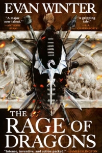 The Rage of Dragons (The Burning #1) by Evan Winter - Book Review