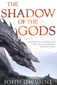The Shadow of the Gods (The Bloodsworn Saga, #1) by John Gwynne - book review