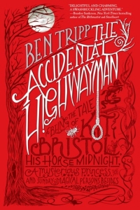 The Accidental Highwayman (Adventures of Kit Bristol, #1)