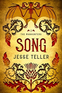 Song (The Manhunters #1) by Jesse Teller Book Review