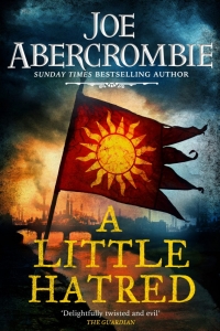 A Little Hatred (The Age of Madness) by Joe Abercrombie
