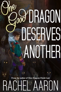 One Good Dragon Deserves Another (Heartstrikers #2)