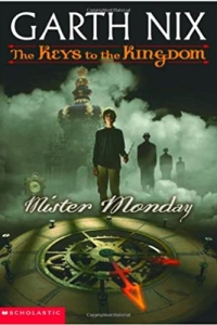 Mister Monday (Book 1 of The Keys to the Kingdom) by Garth Nix - Book Review