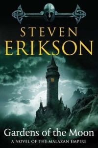 Gardens of the Moon (Malazan Book of the Fallen #1)