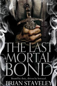 The Last Mortal Bond (Chronicle of the Unhewn Throne #3)