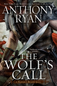 The Wolf's Call (Raven's Blade #1) by Anthony Ryan - Book Review